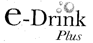 E-DRINK PLUS