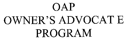 OAP OWNER'S ADVOCATE PROGRAM
