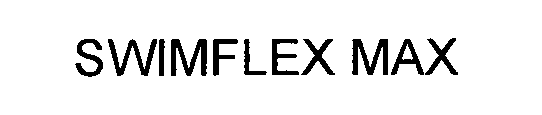 SWIMFLEX MAX