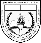 JOSEPH BUSINESS SCHOOL EXCELLENCE INTEGRITY PROFITABILITY LEADERSHIP