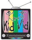 KID VID ENTERTAINMENT LLC.