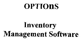 OPTIONS INVENTORY MANAGEMENT SOFTWARE