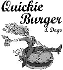 QUICKIE BURGER & DOGS