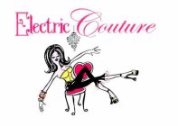 ELECTRIC COUTURE
