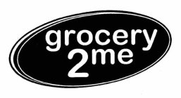 GROCERY 2 ME