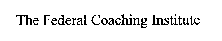 THE FEDERAL COACHING INSTITUTE