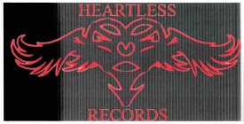HEARTLESS RECORDS