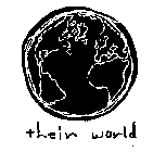 THEIR WORLD