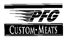 PFG CUSTOM·MEATS