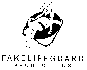 FAKE LIFEGUARD PRODUCTIONS
