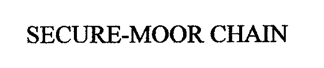 SECURE-MOOR CHAIN