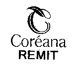 C CORÉANA REMIT