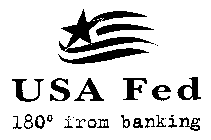 USA FED 180° FROM BANKING