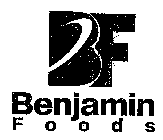 BF BENJAMIN FOODS