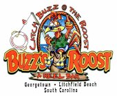 CATCH BUZZ @ THE ROOST BUZZ'S ROOST A REEL BAR GEORGETOWN · LITCHFIELD BEACH SOUTH CAROLINA CAPTAIN'S QUARTERS BUMMZ
