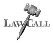 LAW CALL