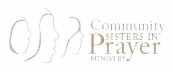 COMMUNITY SISTERS IN PRAYER MINISTRY