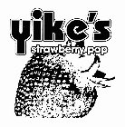 YIKE'S STRAWBERRY POP