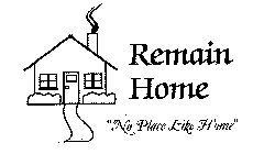 REMAIN HOME 