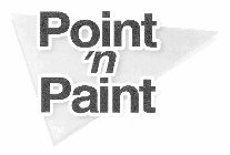 POINT 'N PAINT