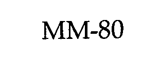 MM-80