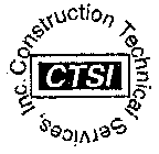CTSI CONSTRUCTION TECHNICAL SERVICES, INC.