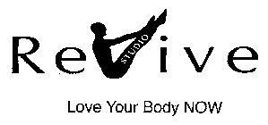 REVIVE STUDIO LOVE YOUR BODY NOW