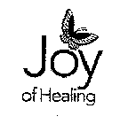 JOY OF HEALING