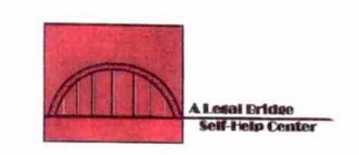 A LEGAL BRIDGE SELF-HELP CENTER