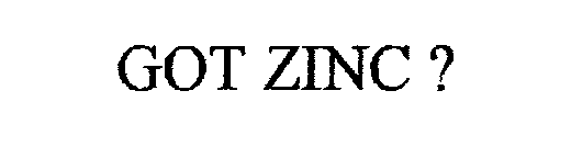 GOT ZINC ?