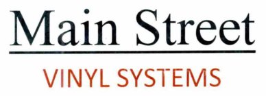 MAIN STREET VINYL SYSTEMS