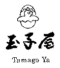 TAMAGO YA