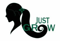 JUST GROW