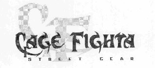 CF CAGE FIGHTA STREET GEAR