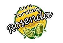 CORN TORTILLAS ROSENDA USING THE TRADITIONAL PROCESS