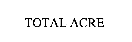 TOTAL ACRE