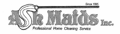 ASH MAIDS INC. PROFESSIONAL HOME CLEANING SERVICE SINCE 1995