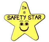 I'M A SAFETY STAR