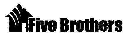 FIVE BROTHERS