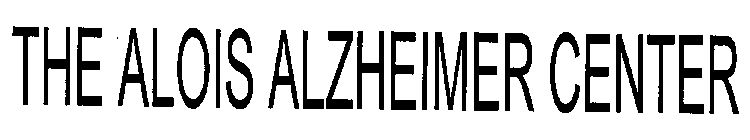 THE ALOIS ALZHEIMER CENTER