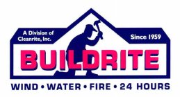 BUILDRITE A DIVISION OF CLEANRITE, INC. SINCE 1959 WIND·WATER·FIRE· 24 HOURS