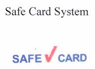 SAFE CARD SYSTEM SAFE CARD