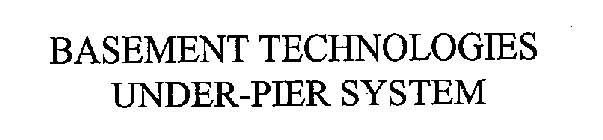 BASEMENT TECHNOLOGIES UNDER-PIER SYSTEM