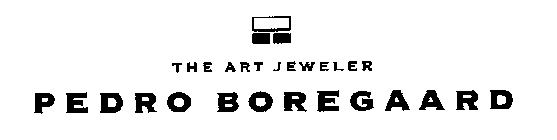 PEDRO BOREGAARD THE ART JEWELER