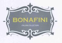 BONAFINI ITALIAN COLLECTION