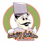 LUIGI'S STATION PIZZERIA AND SUB