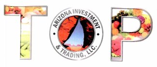 TOP ARIZONA INVESTMENT & TRADING, LLC.
