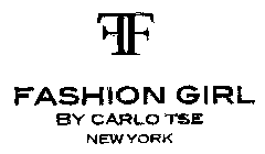 FF FASHION GIRL BY CARLO TSE NEW YORK