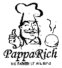 PAPPARICH THE FATHER OF ALL BUNS