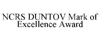 NCRS DUNTOV MARK OF EXCELLENCE AWARD